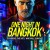 원 나잇 인 방콕 One Night in Bangkok.2020.1080p.KOR.HEVC.AAC-RTM