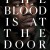 블러드 이즈 앳 더 도어스텝 The Blood Is at the Doorstep The.Blood.Is.At.The.Doorstep.2017.1080p.WEBRip.x265-RARBG