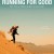 Running for Good: The Fiona Oakes Documentary Running.for.Good.The.Fiona.Oakes.Documentary.2018.1080p.AMZN.WEBRip.DDP2.0.x264-ISA