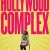 할리우드 콤플렉스 The Hollywood Complex The.Hollywood.Complex.2011.1080p.AMZN.WEBRip.DD5.1.x264-PAAI