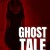 Ghost Tale Ghost.Tale.2021.1080p.AMZN.WEBRip.DDP2.0.x264-WORM