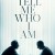 내가 누구인지 말해주오 Tell Me Who I Am Tell Me Who I Am (2019) [1080p] [WEBRip] [5.1]