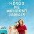 영웅은 죽지 않는다 Heroes Don't Die Heroes.Dont.Die.2019.FRENCH.1080p.WEBRip.x264-VXT