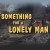 Something for a Lonely Man Something.for.a.Lonely.Man.1968.1080p.WEBRip.x265-RARBG