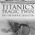 Titanic's Tragic Twin: The Britannic Disaster Titanics.Tragic.Twin.The.Britannic.Disaster.2016.1080p.AMZN.WEBRip.DDP2.0.x264-PAAI