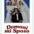 I'm Getting Married Tomorrow Domani.Mi.Sposo.1984.ITALIAN.1080p.WEBRip.x264-VXT