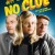 노 클루 No Clue No.Clue.2013.1080p.AMZN.WEBRip.DDP5.1.x264-NTb