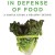 인 디펜스 오브 푸드 In Defense of Food In.Defense.Of.Food.2015.1080p.WEBRip.x265-RARBG