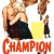 챔피언 Champion Champion (1949) [1080p] [BluRay]