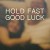 Hold Fast, Good Luck Hold.Fast.Good.Luck.2020.1080p.BluRay.x265-RARBG