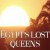 Egypt's Lost Queens Egypts Lost Queens (2014) [720p] [WEBRip]