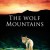 The Wolf Mountains The Wolf Mountains (2013) [1080p] [WEBRip]