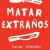 킬링 스트레인저스 Killing Strangers Killing.Strangers.2013.SPANISH.1080p.WEBRip.x265-VXT