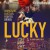 Lucky Lucky (2016) [1080p] [WEBRip] [5.1]