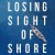 루징 사이트 오브 쇼어 Losing Sight of Shore Losing Sight Of Shore (2017) [1080p] [WEBRip]
