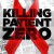 Killing Patient Zero Killing.Patient.Zero.2019.1080p.WEBRip.x265-RARBG