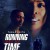 Running Out of Time Running.Out.Of.Time.2018.1080p.WEBRip.x265-RARBG
