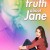 The Truth About Jane The.Truth.About.Jane.2000.1080p.WEBRip.x265-RARBG