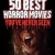 The 50 Best Horror Movies You've Never Seen The.50.Best.Horror.Movies.Youve.Never.Seen.2014.1080p.WEBRip.x265-RARBG