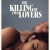 더 킬링 오브 투 러버스 The Killing of Two Lovers The.Killing.Of.Two.Lovers.2020.1080p.WEB.h264-RUMOUR