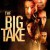 크리미널 할리우드 The Big Take The.Big.Take.2018.1080p.WEBRip.x265-RARBG