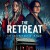 The Retreat The Retreat (2021) [1080p] [WEBRip] [5.1]