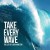 Take Every Wave: The Life of Laird Hamilton Take Every Wave The Life Of Laird Hamilton (2017) [720p] [WEBRip]