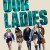아워 레이디스 Our Ladies Our.Ladies.2019.1080p.WEBRip.x264-RARBG