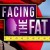 Facing the Fat Facing.the.Fat.2009.1080p.AMZN.WEBRip.DDP2.0.x264-CHAI