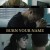 Burn Your Name Burn.Your.Name.2016.1080p.WEBRip.x265-RARBG