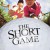 더 쇼트 게임 The Short Game The.Short.Game.2013.1080p.WEBRip.x265-RARBG